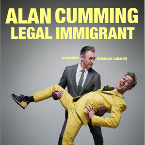 Alan Cumming - Legal Immigrant - May 13