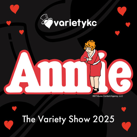 Variety KC Presents

Annie
