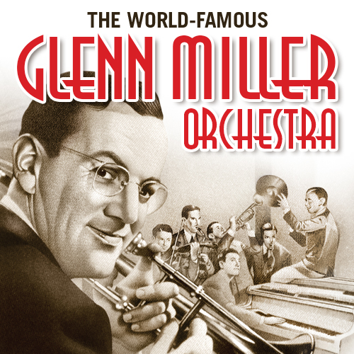 D.D.A. Presents

The Glenn Miller Orchestra
