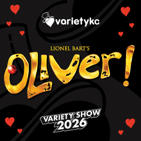 Variety KC Presents

Lionel Bart’s Oliver!
