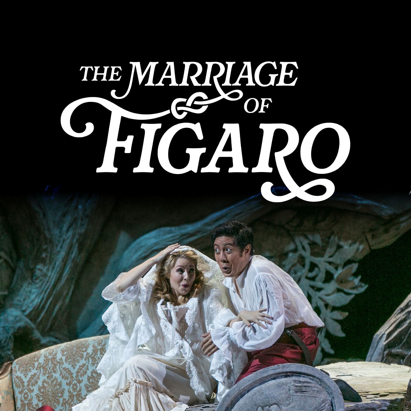 Lyric Opera of Kansas City Presents

The Marriage of Figaro
