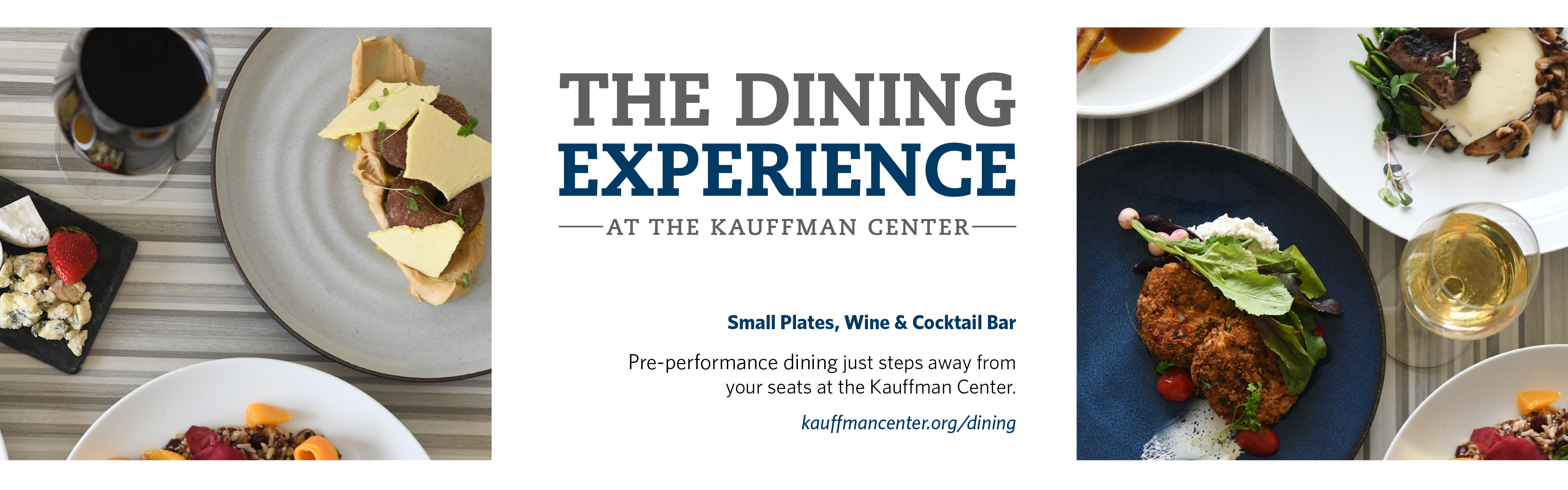 The Dining Experience at the Kauffman Center