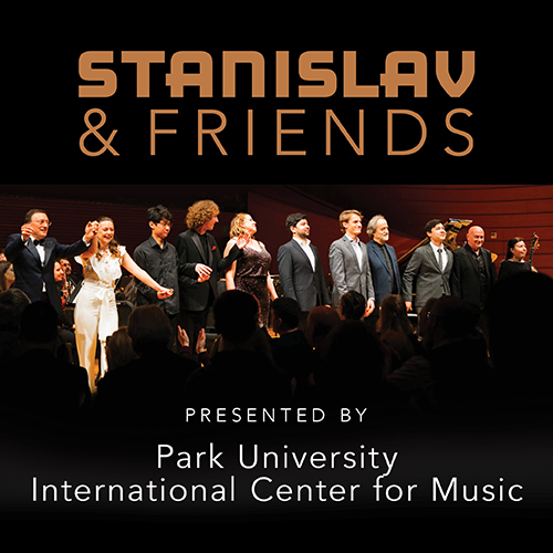 <em>Park University International Center for Music Presents </em><br>

Stanislav & Friends