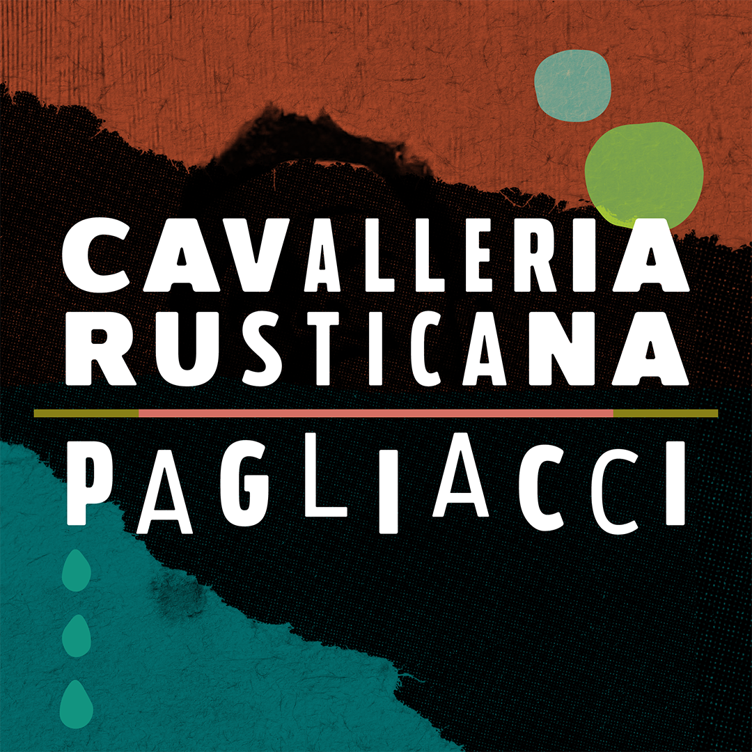 <em>Lyric Opera of Kansas City Presents</em><br>

Cavalleria rusticana | Pagliacci