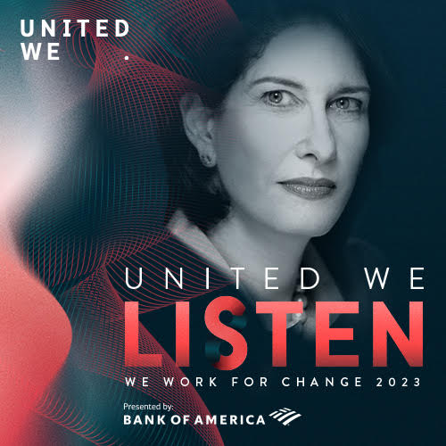 <em>United WE Presents</em><br>

We Work for Change 2023: United We Listen